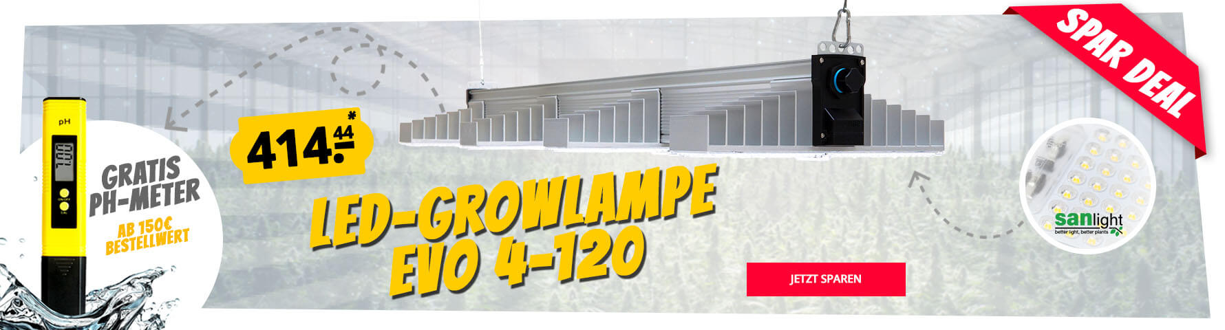 Growversand Slider Grow LED Lampe Sanlight Evo4-120 pH-Meter gratis Spardeal
