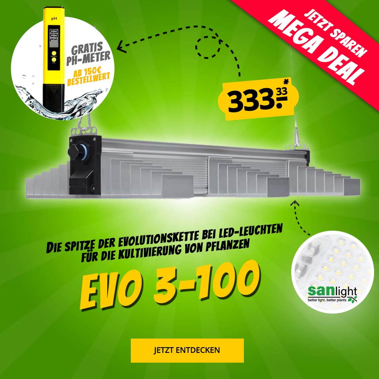 Growversand Slider Grow LED Lampe Sanlight Evo3-100 pH-Meter gratis Megadeal mobil